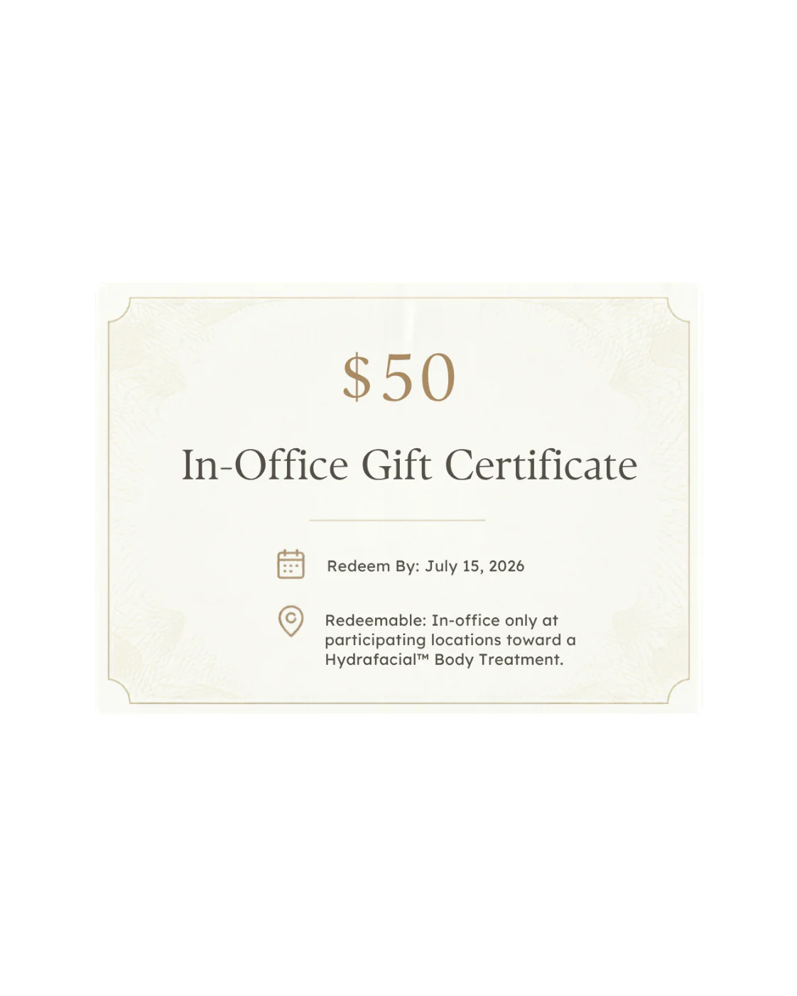 $50 Off Hydrafacial™ Body Treatment Gift Certificate